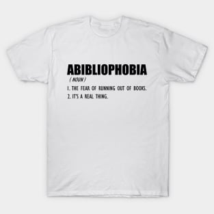 Book Lover - ABIBLIOPHOBIA Definition T-Shirt